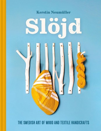 Slöjd av Kerstin Neumüller (engelsk)