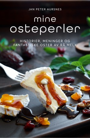 MINE OSTEPERLER – Historier, meninger og fantastiske oster av rå melk (2 igjen)