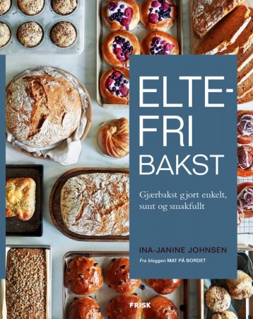 Eltefri bakst, av Ina-Janine Johnsen